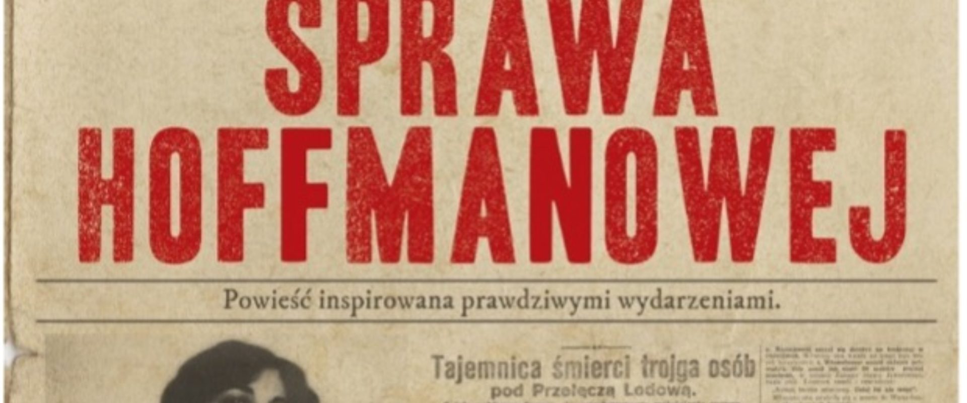 Bestsellerowa powieść „Sprawa Hoffmanowej” doczeka się filmowej adaptacji!